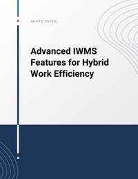 Advanced IWMS Features for Hybrid Work Efficiency